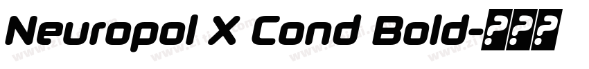 Neuropol X Cond Bold字体转换